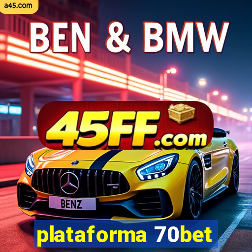 plataforma 70bet